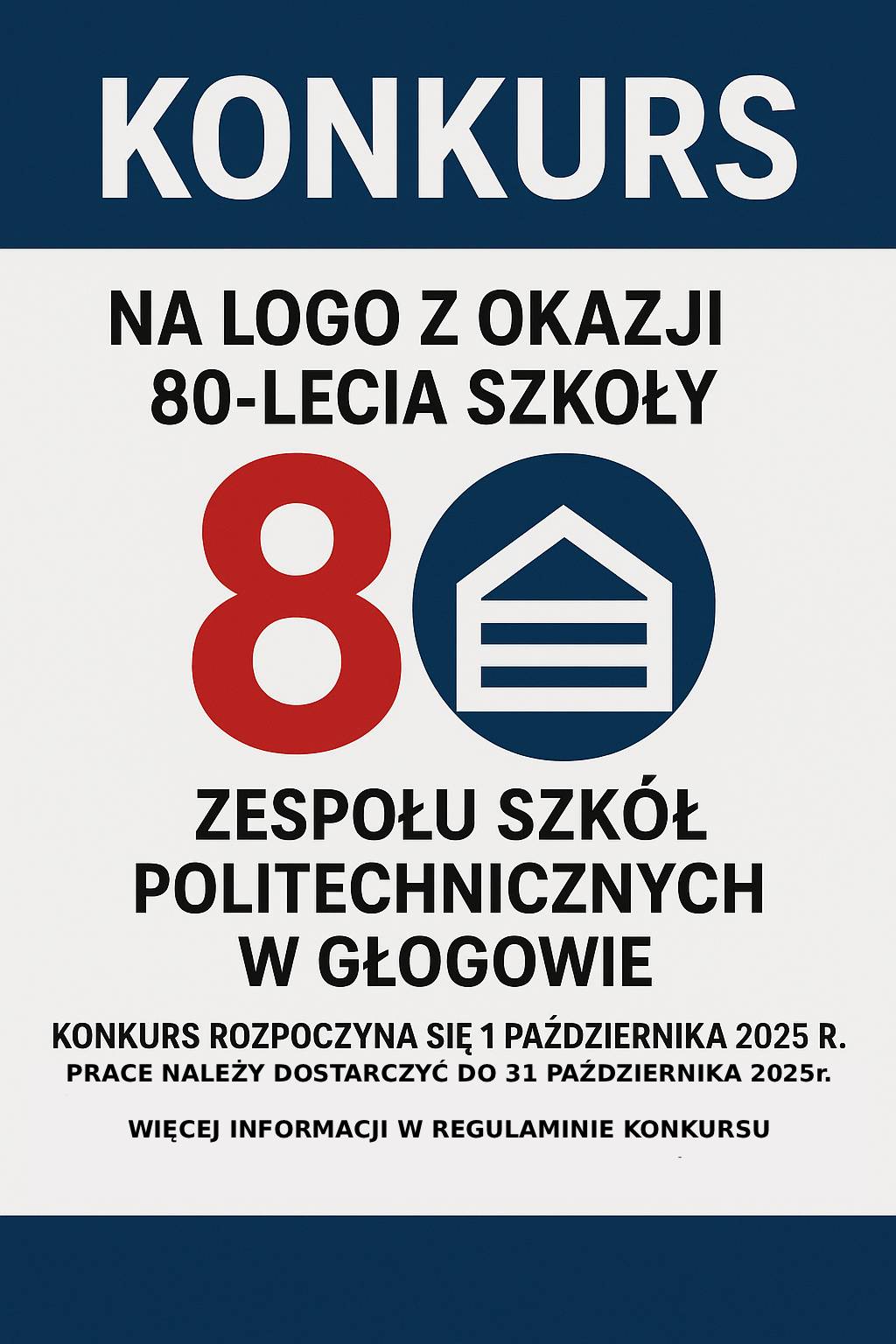 KONKURS NA LOGO Z OKAZJI 80-LECIA SZKOŁY!, Zespół Szkół Politechnicznych w Głogowie
